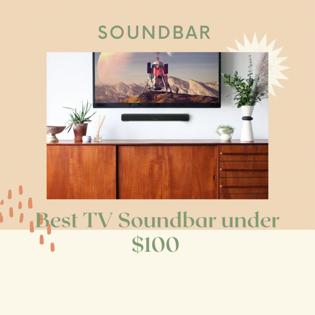 Best TV Soundbar under $100